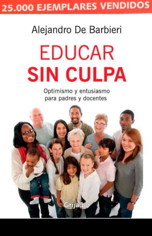 Educar sin culpa